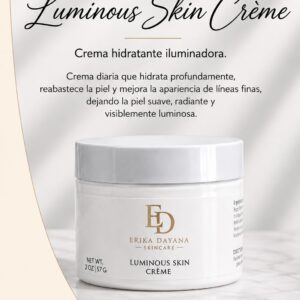 Luminous Skin Crème – Crema Hidratante Iluminadora